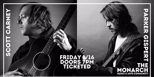 Scott Carney + Parker Gispert at The Monarch