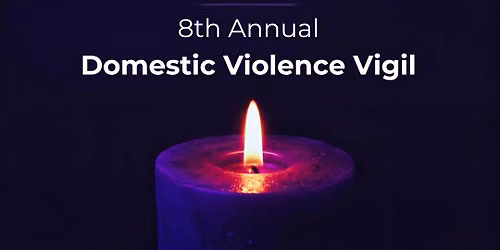 8th Annual Domestic Violence Vigil