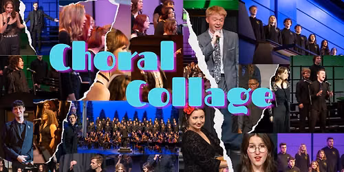 Choral Collage Concert