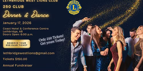 Lethbridge West Lions 250 Club Dinner & Dance