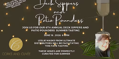 Deck Sipper and Patio Pounder Wine Tasting