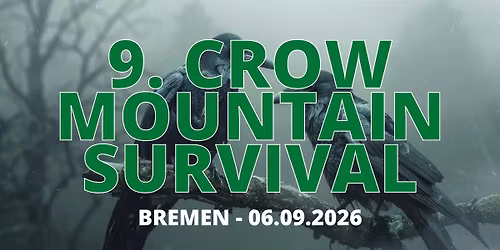 9. CROW MOUNTAIN SURVIVAL \u2013 Der Extrem-Hindernislauf mitten in Bremen