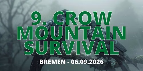9. CROW MOUNTAIN SURVIVAL \u2013 Der Extrem-Hindernislauf mitten in Bremen
