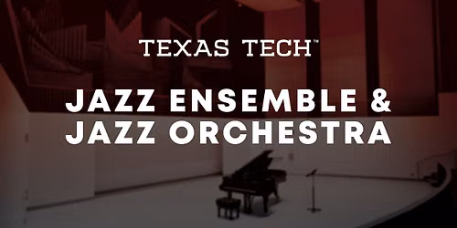 Jazz Ensemble and Orchestra