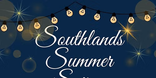 Southlands Summer Soiree 