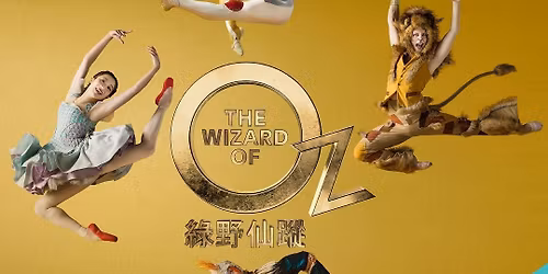 The Wizard of Oz - Ballet