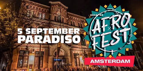 AFRO FEST - PARADISO - AMSTERDAM - 2 Area\u2019s