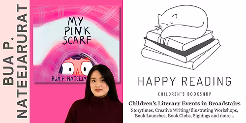 Kid\u2019s Author-Illustrator Event: Bua P. Nateejarurat 'My Pink Scarf' (3+)