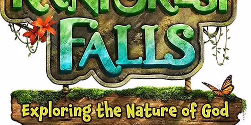 Rainforest Falls Vacation Bible School