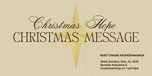 Vedanta Talk: Christmas Hope & Christmas Message