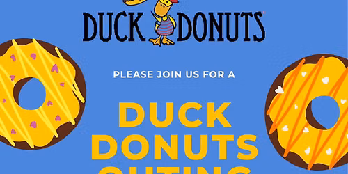 Fredericksburg- Duck Donuts Outing