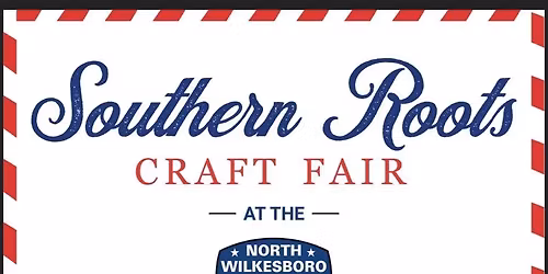 Southern Roots CRAFT FAIR