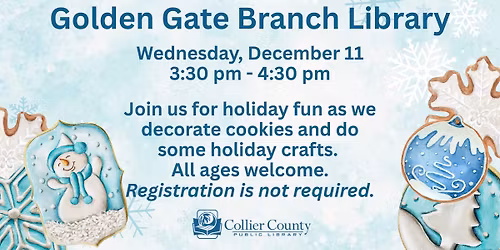 Holiday Cookie Decorating and Crafts at Golden Gate Branch Library