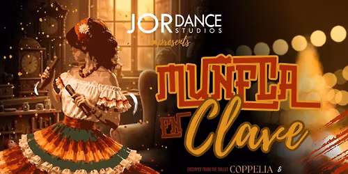 June 5 \/\/ Mu\u00f1eca en Clave (Spring Ballet & Salsa Showcase by Jordance Studios Youth)