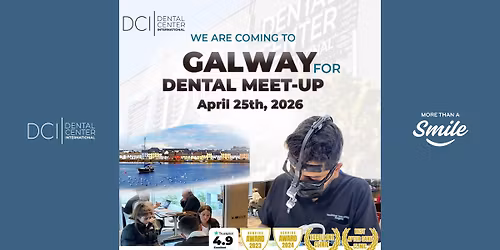 GALWAY | Dental Treatment Information Event