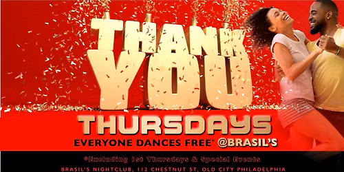 NO COVER Thank You Thursdays @ BRASILS\u2019S 