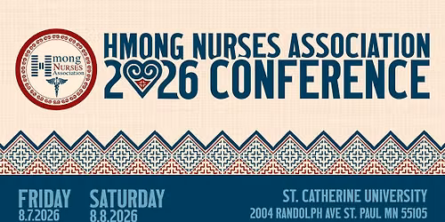 Hmong Nurses Association 3rd National Conference 