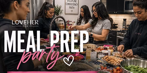 Meal Prep Party