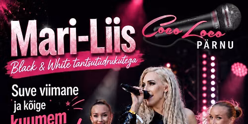 \ud83e\udea9 MARI-LIIS @COCO LOCO \u2013 VIIMANE SUVEPIDU! \ud83d\udd25 25.09 | P\u00c4RNU | R\u00dc\u00dcTLI 45