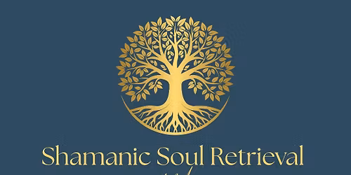 Shamanic Soul Retrieval and Somatic Wisdom Journey with Stephanie Marie