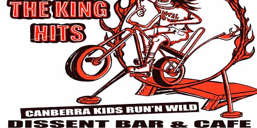 The Vors Canberra Kids Runnin' Wild w\/ The King Hits + Sideburn @ Dissent