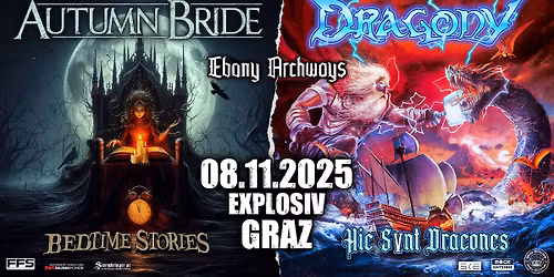 Dragony & Autumn Bride I Explosiv Graz