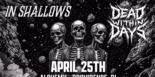 In Shallows \/ Dead Within Days at Alchemy