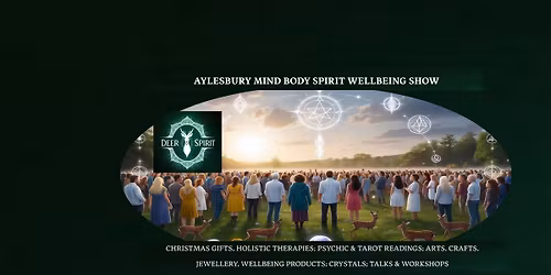 Mind Body Spirit Wellbeing Show Aylesbury
