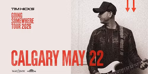 Tim Hicks \u2013 Going Somewhere Tour