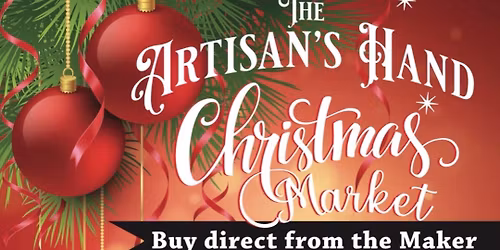 The Artisan’s Hand Christmas Market
