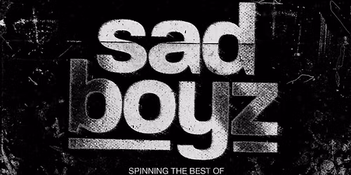 Sad Boyz 6.19.26