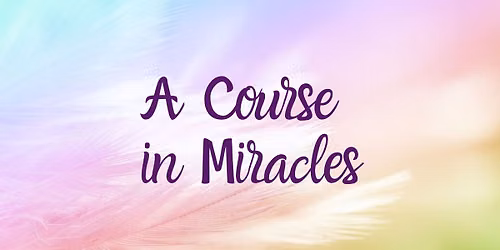 A Course in Miracles