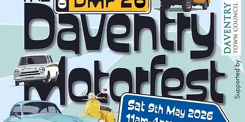 Daventry Motorfest 2026: A Celebration of Style, and Classic Motoring!