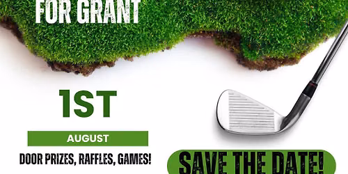 Golfing for Grant Charity Golf Scramble