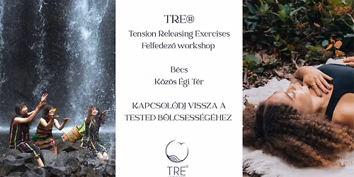 TRE\u00ae (Tension Releasing Exercises) Felfedez\u0151 alkalom \/\/ B\u00c9CS