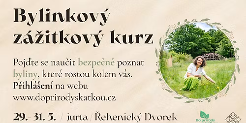 Bylinkov\u00fd z\u00e1\u017eitkov\u00fd kurz - Pos\u00e1zav\u00ed 29.-31.5.