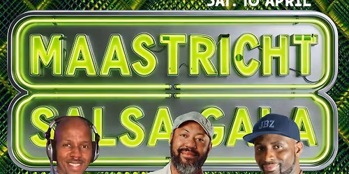 MAASTRICHT SALSA GALA #Sat. 18 April 2026 #Crea Dance Stein