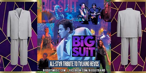 BiG SUiT (Talking Heads Tribute)