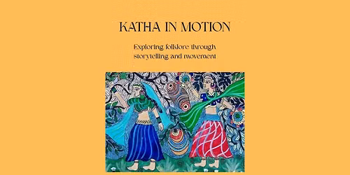 Katha in Motion
