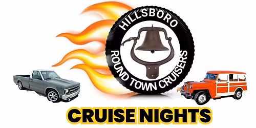 HILLSBORO ROUNDTOWN CRUISERS MONTHLY CRUISE NIGHTS 