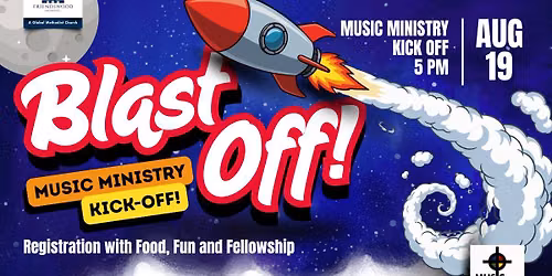 Blast Off Music Ministry Kick-Off