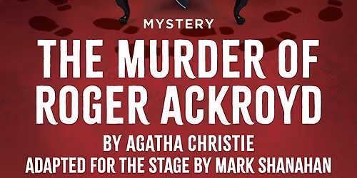 Agatha Christie's The Murder Of Roger Ackroyd