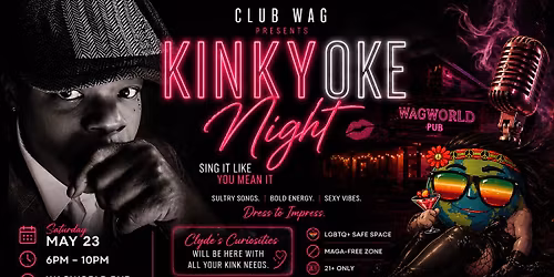 Club Wag Presents: KinkyOke w\/Terra Ware