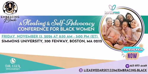 2nd Annual Embracing Black Holistic Health Conference: Vision to Movement