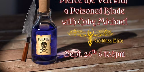 Pierce the Veil with a Poisoned Blade with Coby Michael