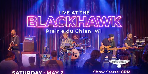 BIRDCHILD | THE BLACKHAWK