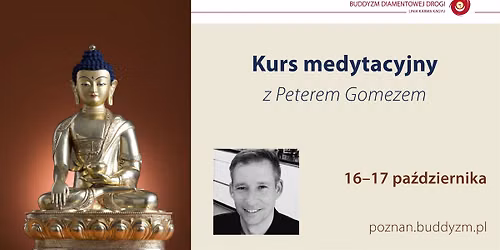 Kurs medytacyjny z Peterem Gomezem