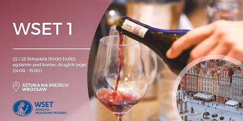Kurs wiedzy o winie WSET 1 we Wroc\u0142awiu | listopad | weekendowo
