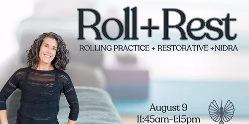 Roll + Rest
