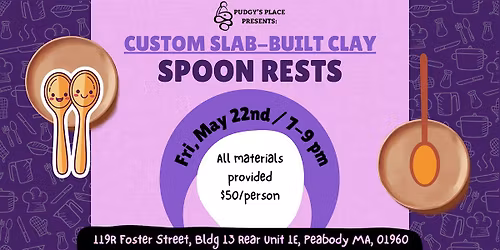 Create & Customize Spoon Rests! (Slab-Building Clay) 5\/22 from 7-9pm